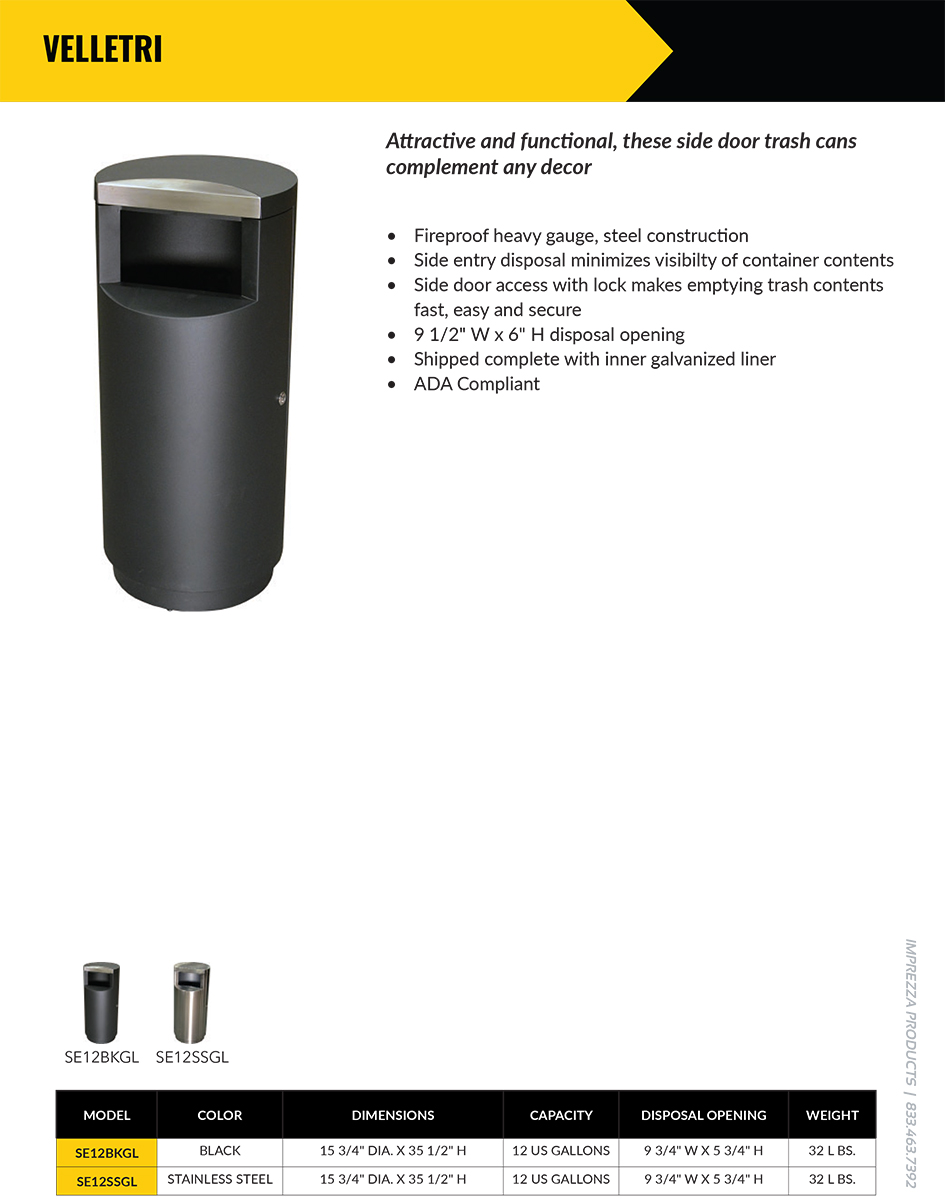 Velletri Side Entry Trash Cans